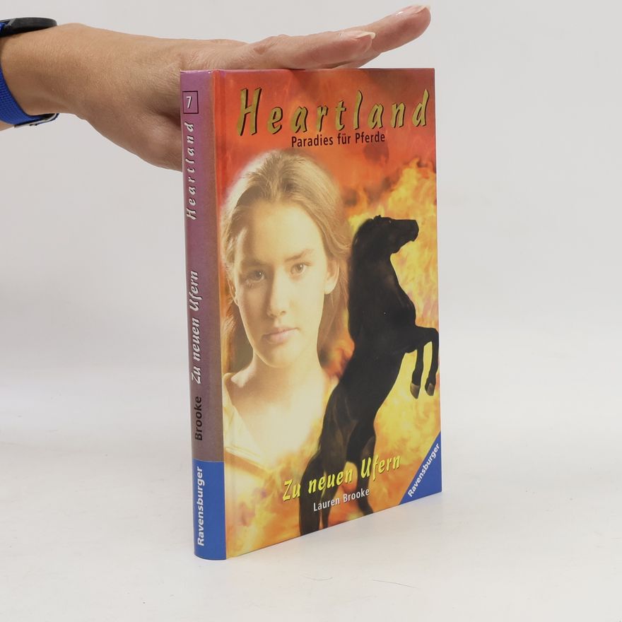 Lauren Brooke Heartland. Paradies für Pferde. Bd.7