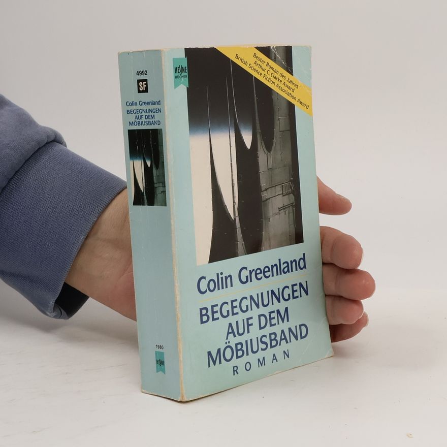 Colin Greenland Begegnungen auf dem Möbiusband