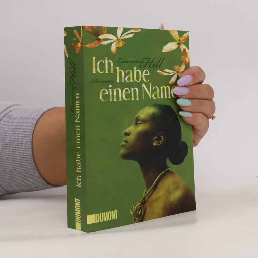 Lawrence Hill Ich habe einen Namen