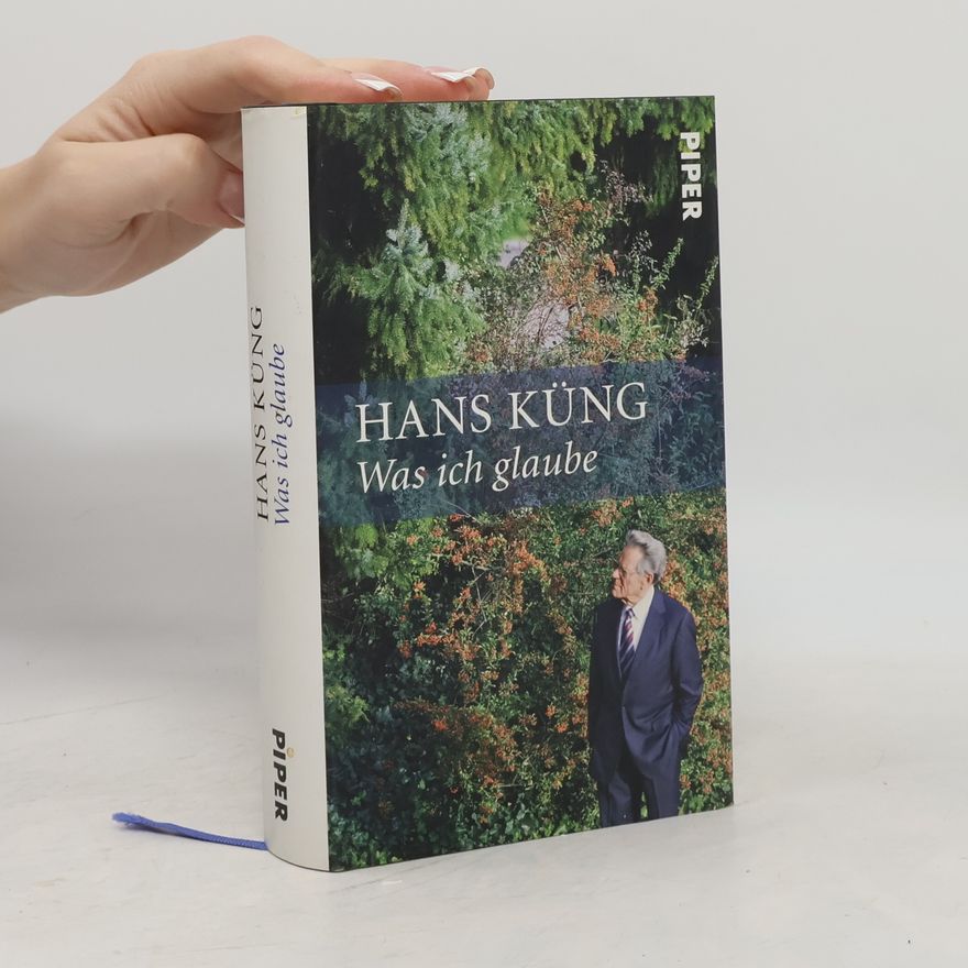 Hans Küng Was ich glaube