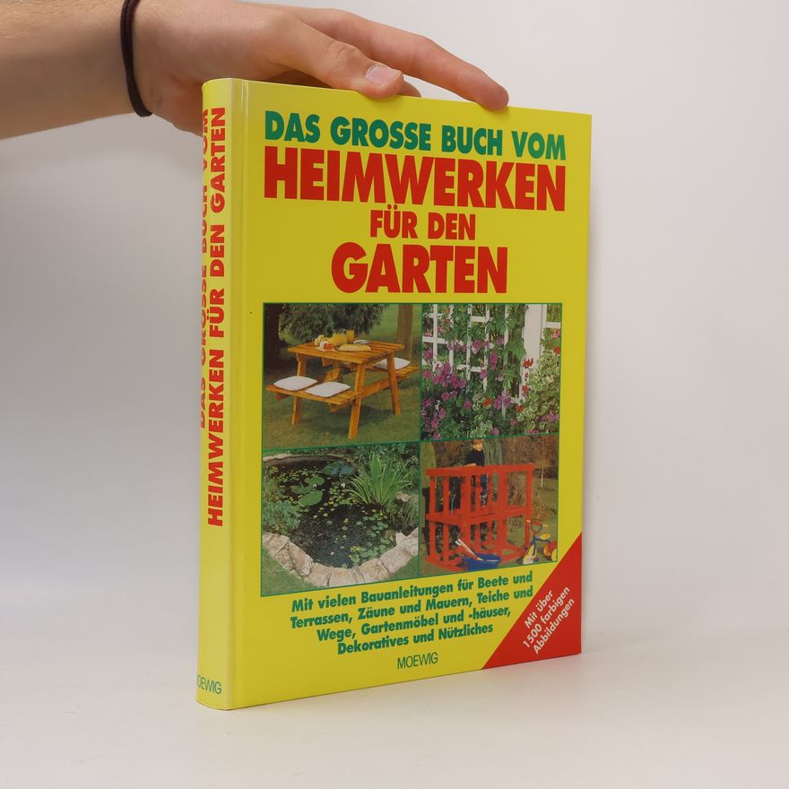 Peter-Michael Seiffert Das grosse Buch vom Heimwerken für den Garten