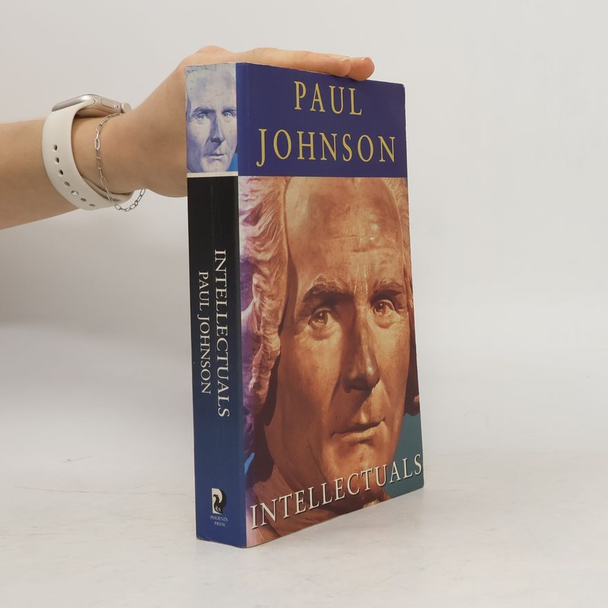 Paul Johnson Intellectuals
