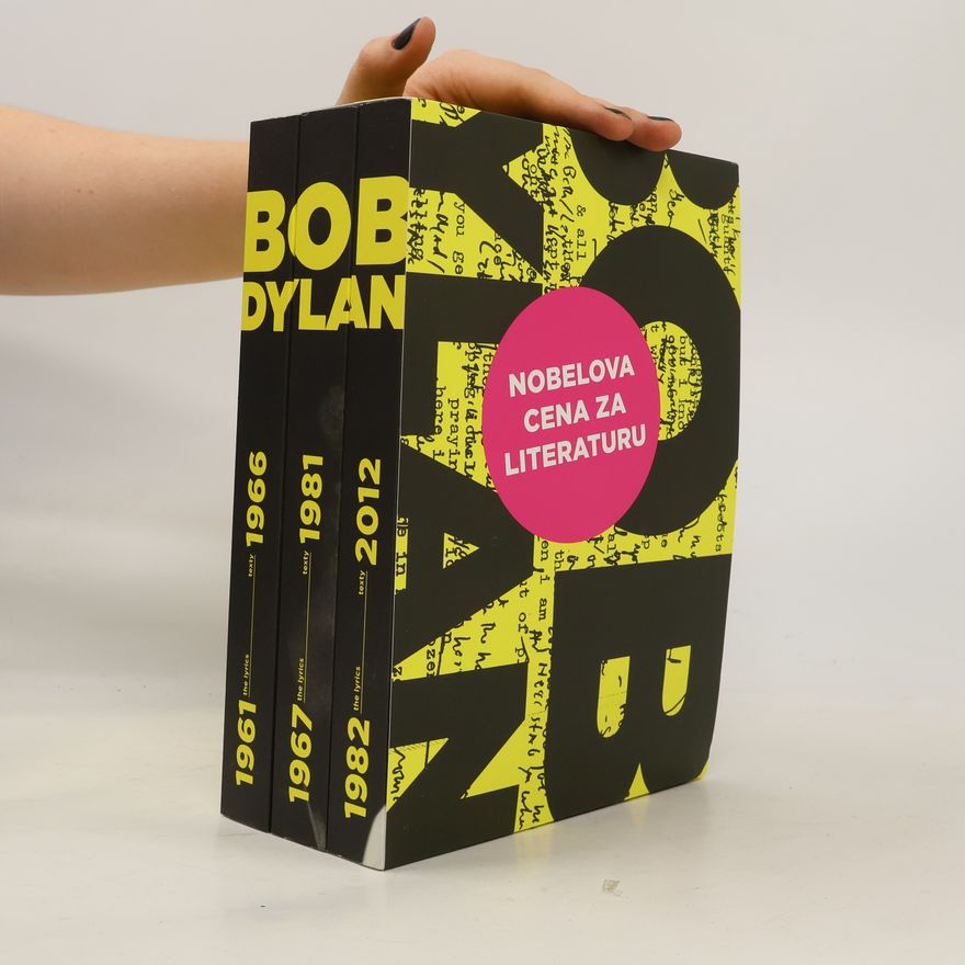 Bob Dylan The Lyrics I.-II. Texty I.-III. 1961-2012