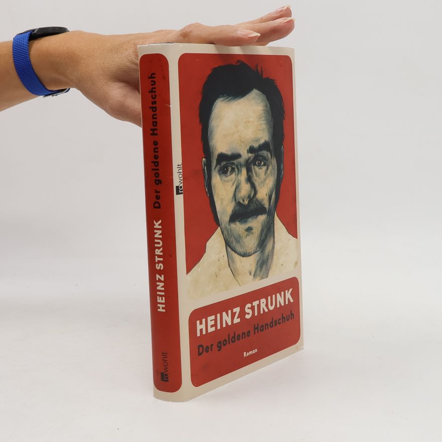 Heinz Strunk Der goldene Handschuh