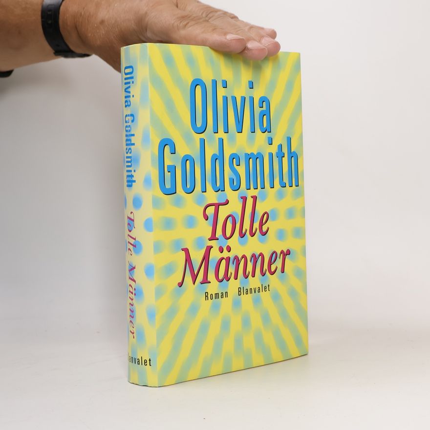 Olivia Goldsmit Tolle Männer