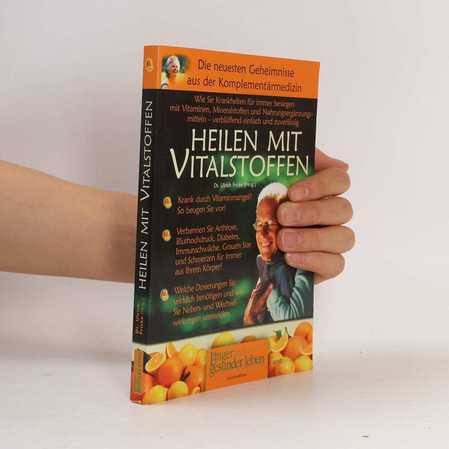 Frank-Ulrich Fricke Heilen mit Vitalstoffen