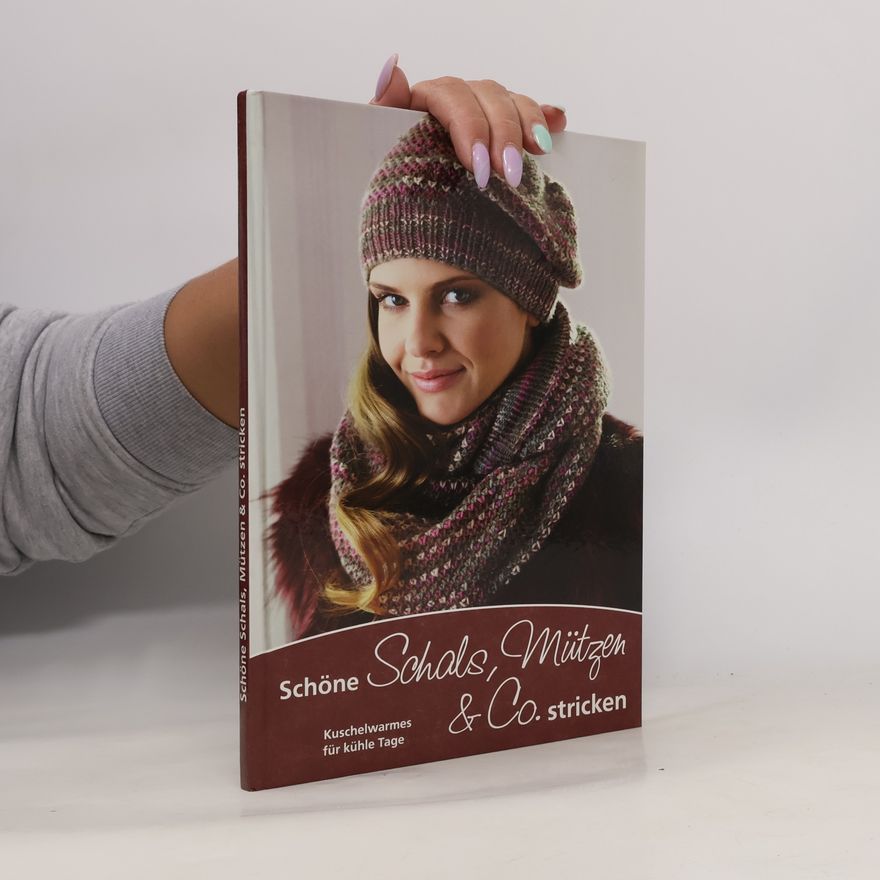 Autorenkollektiv Schöne Schals, Mützen & Co. stricken