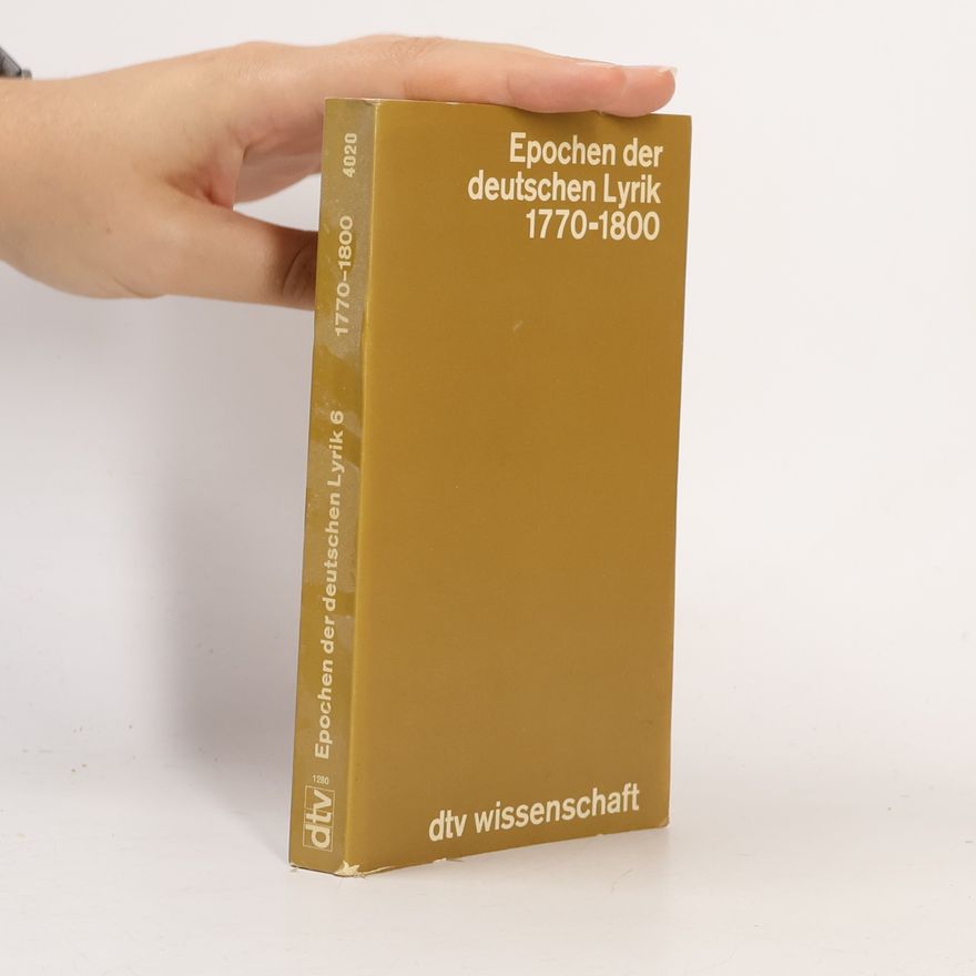 Kolektiv autorů Epochen der deutschen Lyrik 6. 1770-1800
