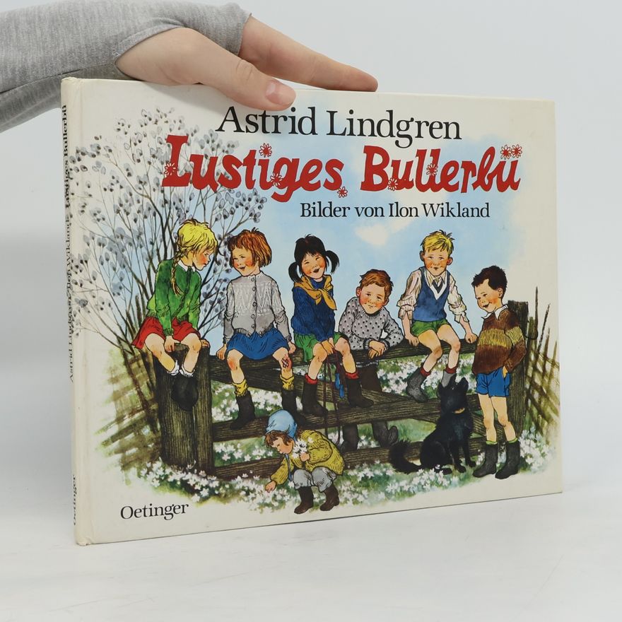 Astrid Lindgren Lustiges Bullerbü