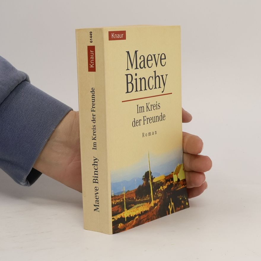Maeve Binchy Im Kreis der Freunde