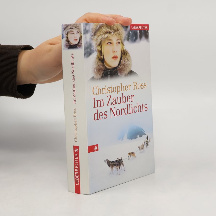 Christopher Ross Im Zauber des Nordlichts