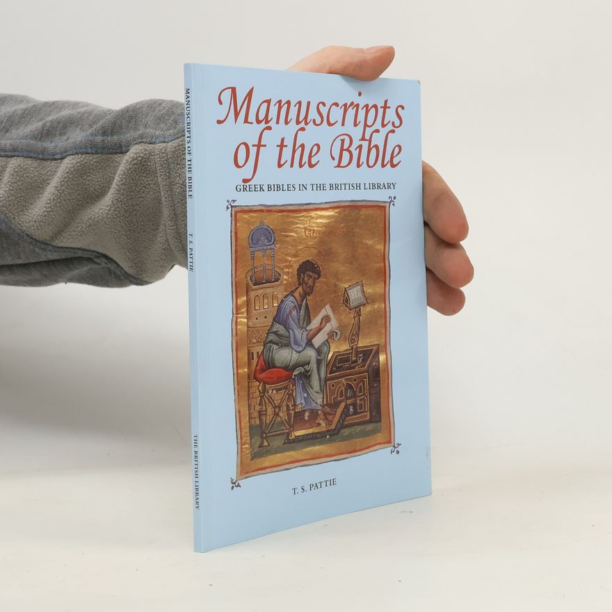 T.S. Pattie Manuscripts of the Bible