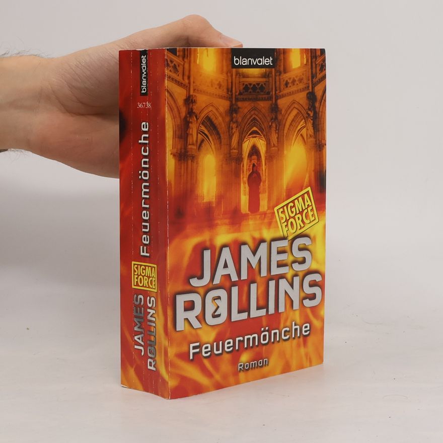 James Rollins Sigma Force. Feuermönche