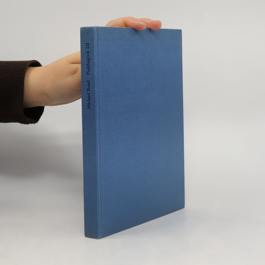 Michael Bond Paddington, der kleine Bär hilft, wo er kann