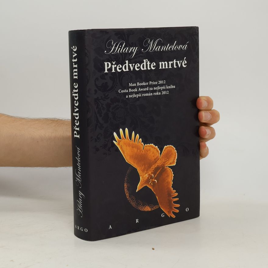 Hilary Mantel Předveďte mrtvé