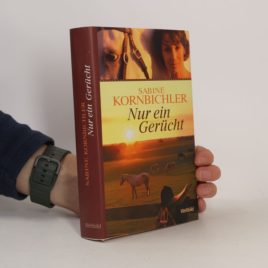 Sabine Kornbichler Nur ein Gerücht