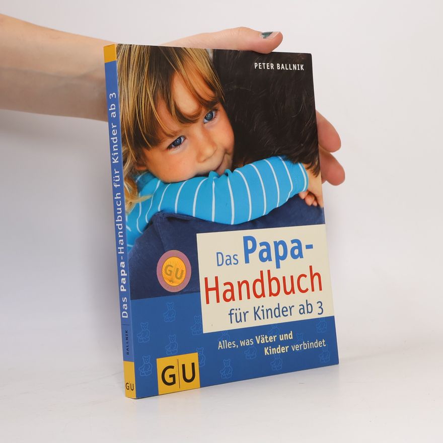 Peter Ballnik Das Papa-Handbuch