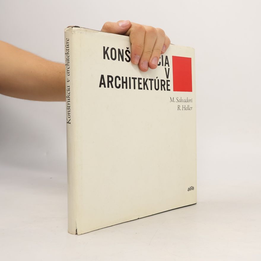 Mario G. Salvadori Konštrukcia v architektúre