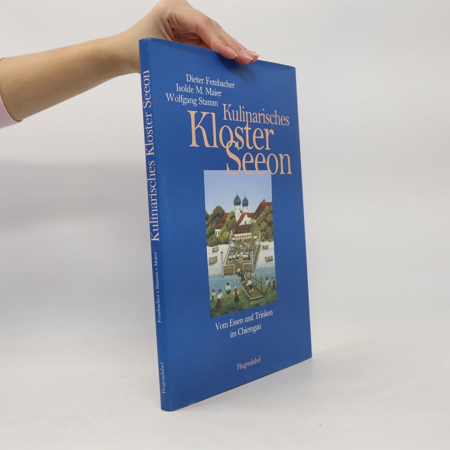 Dieter Fembacher Kulinarisches Kloster Seeon