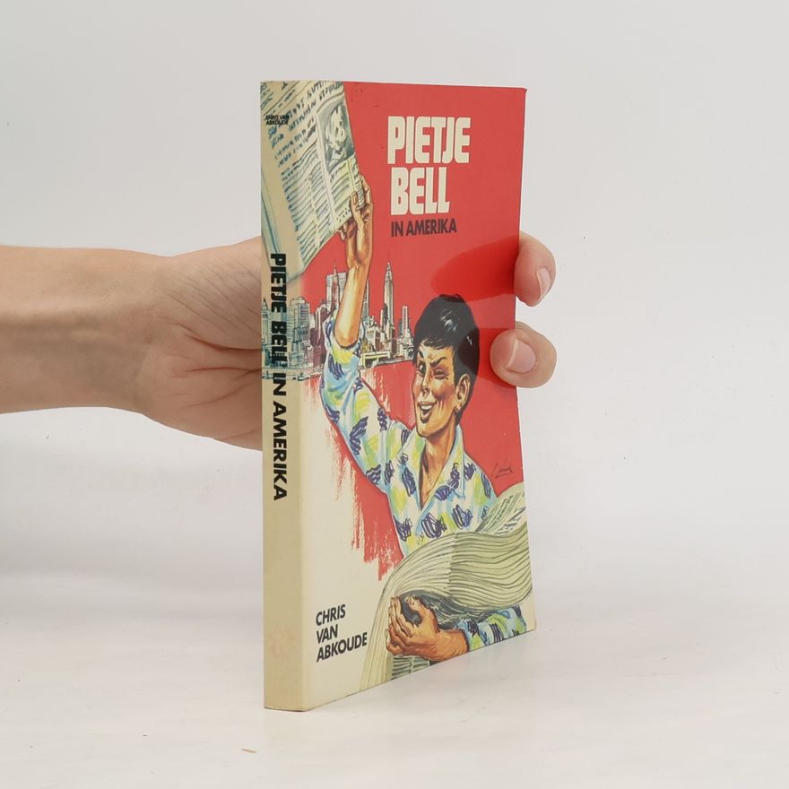 Chris van Abkoude Pietje Bell in Amerika