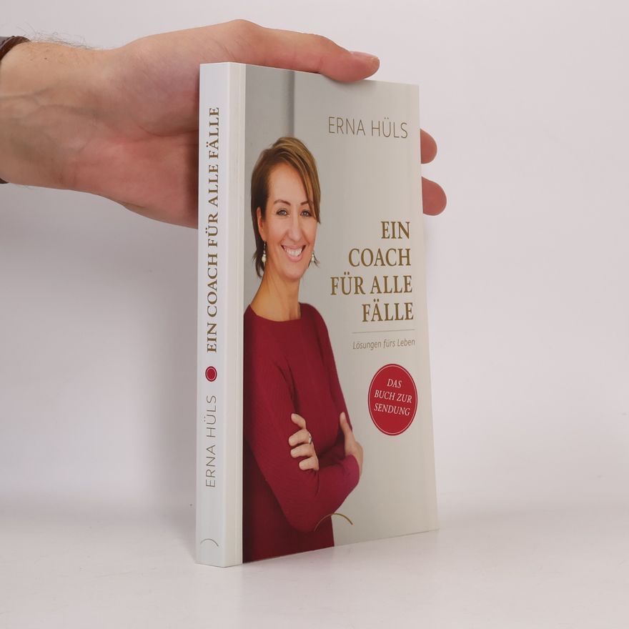 Erna Hüls Ein Coach für alle Fälle