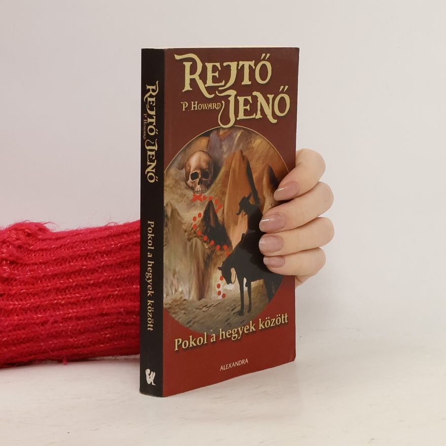 Rejtő Jenő Pokol a hegyek között