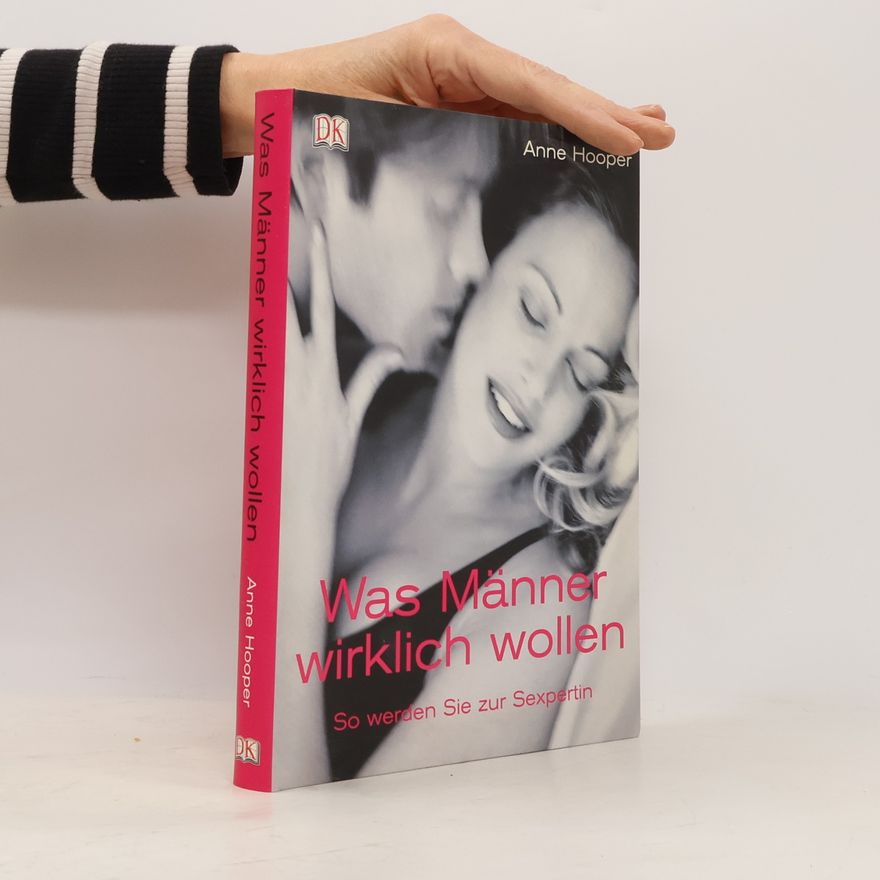 Anne Hooper Was Männer wirklich wollen