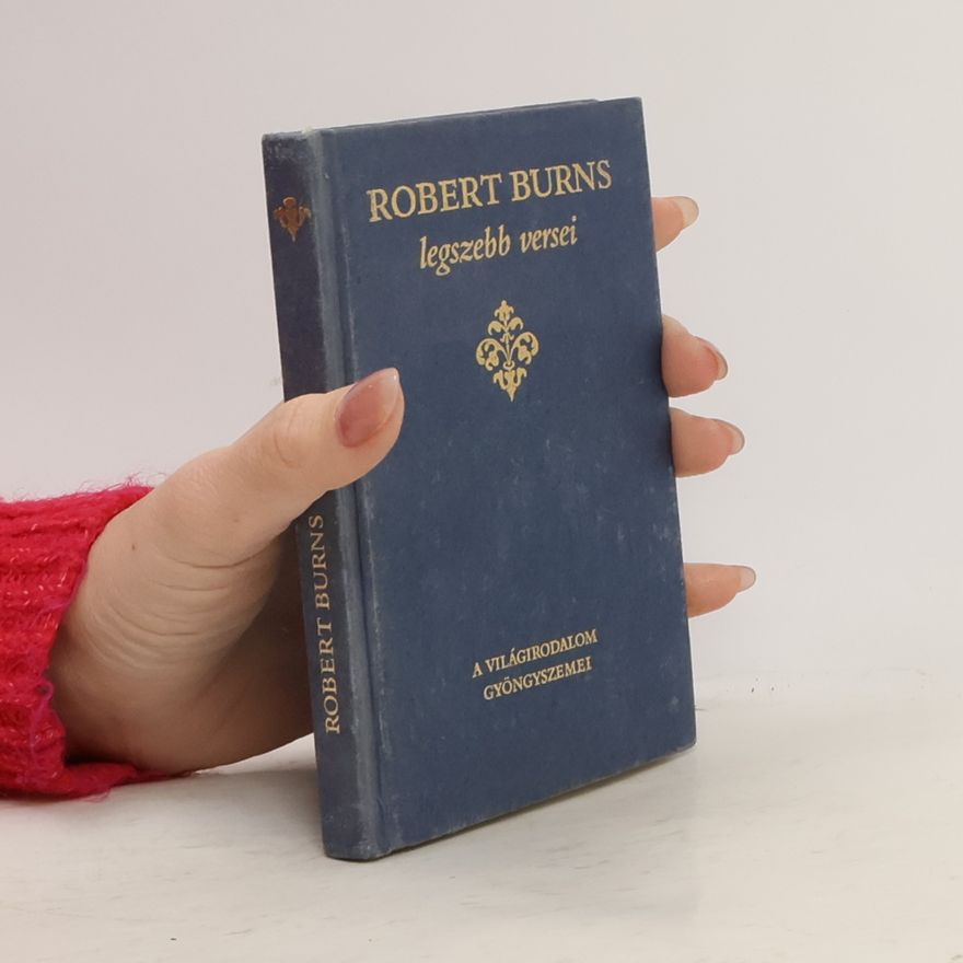 Robert Burns Rubert Burns legszebb versei