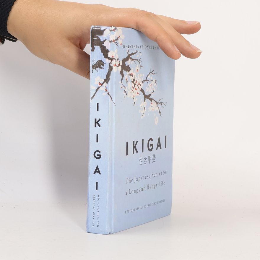 Francesc Miralles i Contijoch Ikigai
