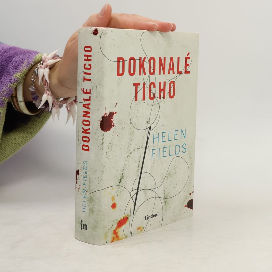 Helen Fields Dokonalé ticho