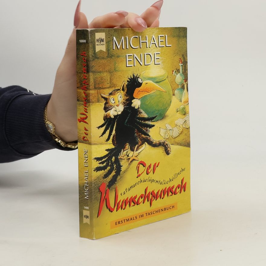 Michael Ende Der satanarchäolügenialkohöllische Wunschpunsch