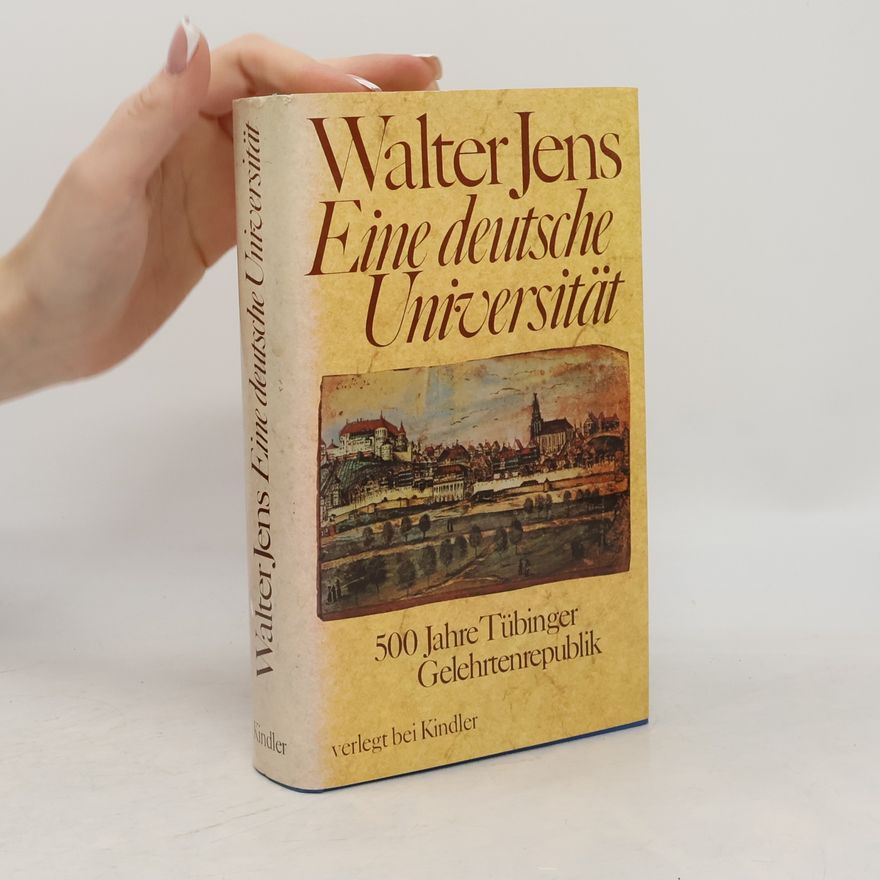Walter Jens Eine deutsche Universität