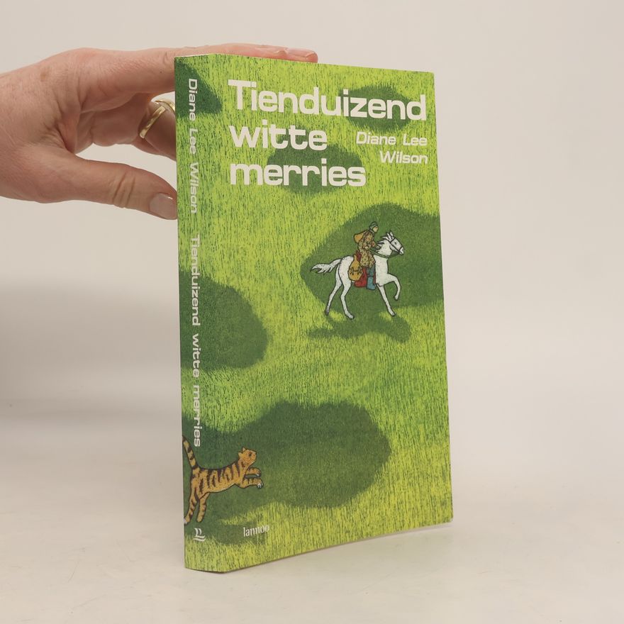 Diane Lee Wilson Tienduizend witte merries