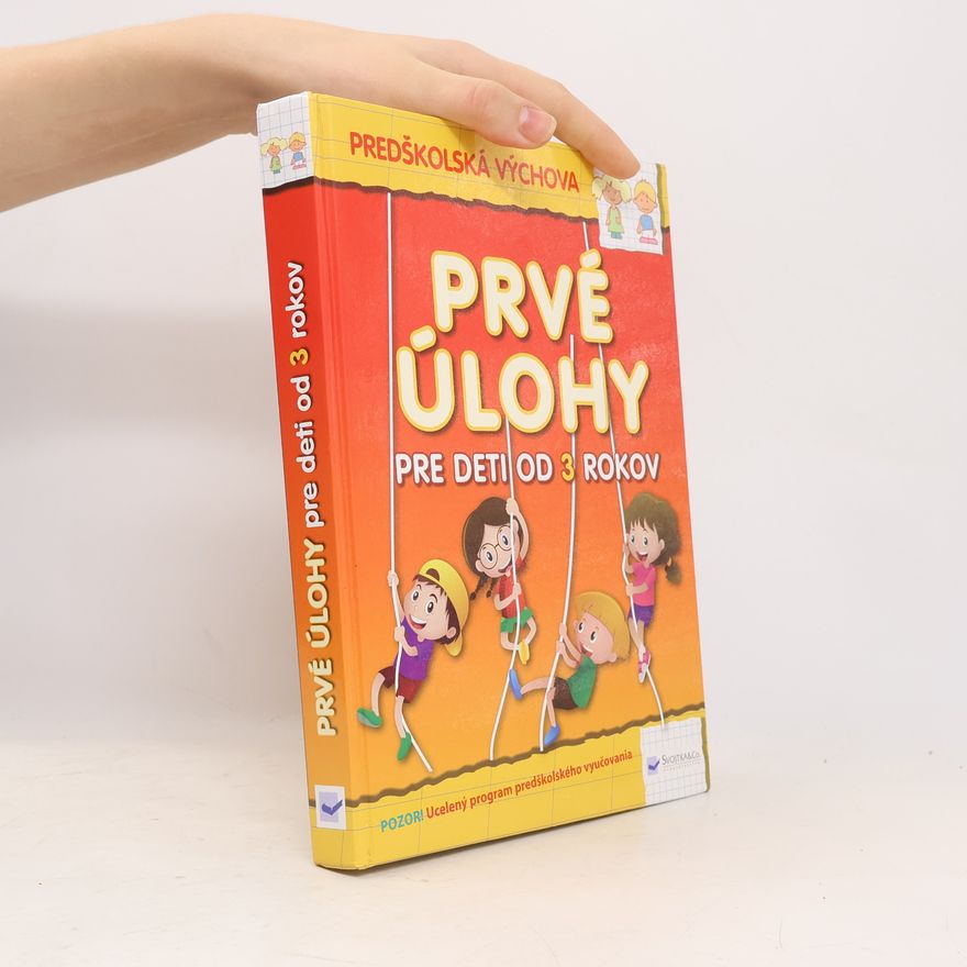 Autorenkollektiv Prvé úlohy pre deti od 3 rokov
