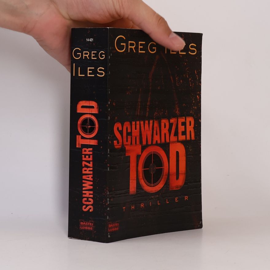Greg Iles Schwarzer Tod