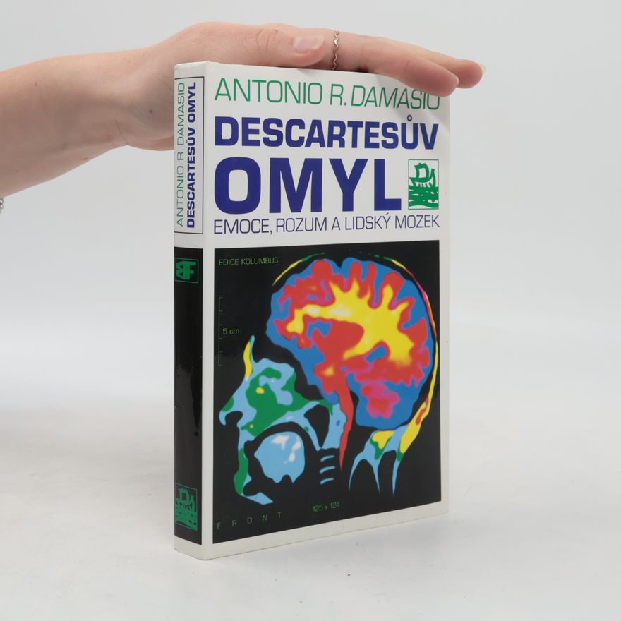 António Damásio Descartesův omyl