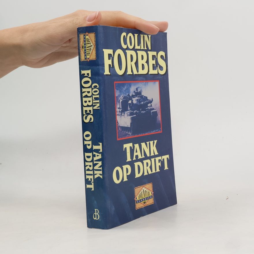 Colin Forbes Adventure Classics: Tank Op Drift