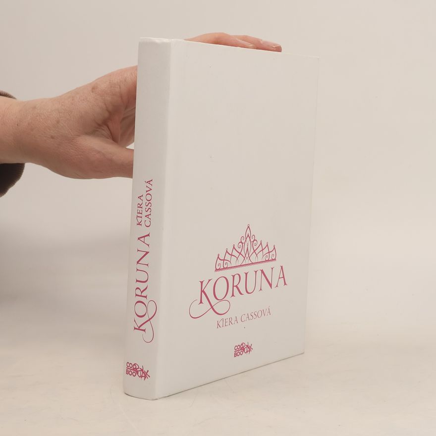 Kiera Cass Koruna