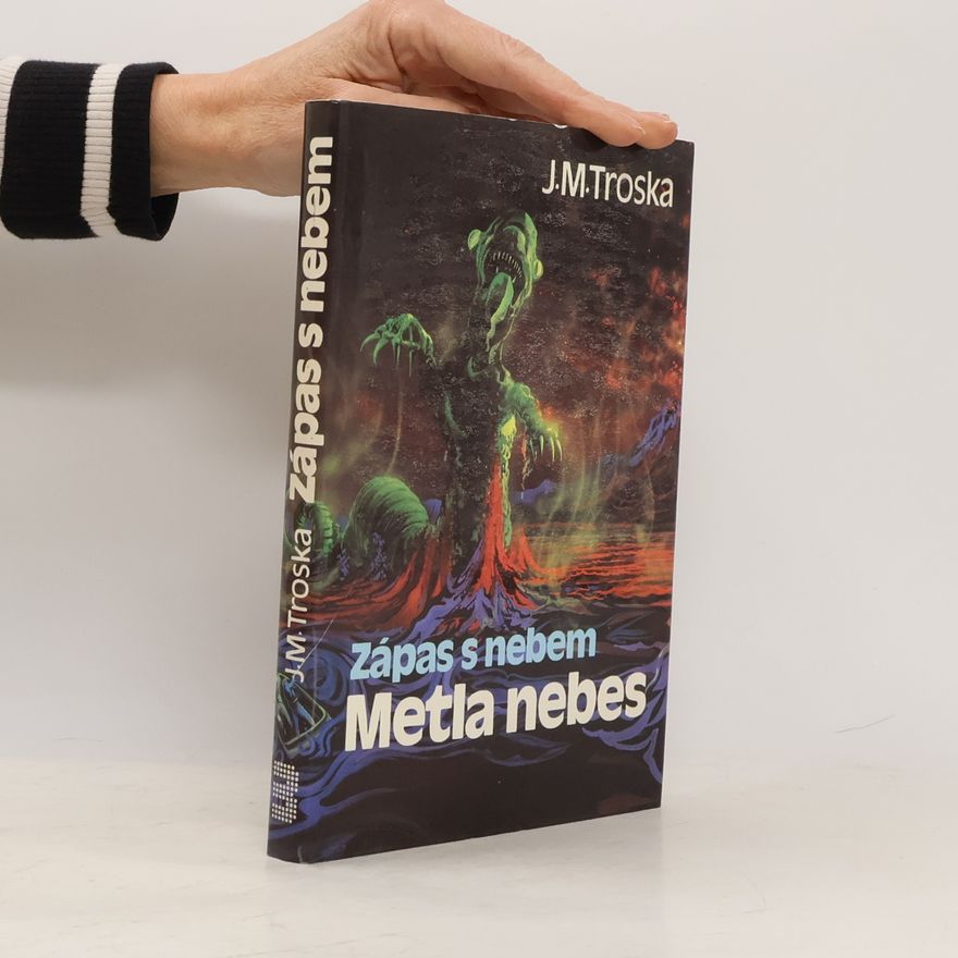 Jan Matzal Troska Zápas s nebem 3. Metla nebes