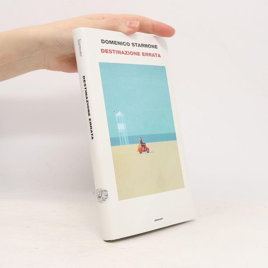 Domenico Starnone Destinazione errata