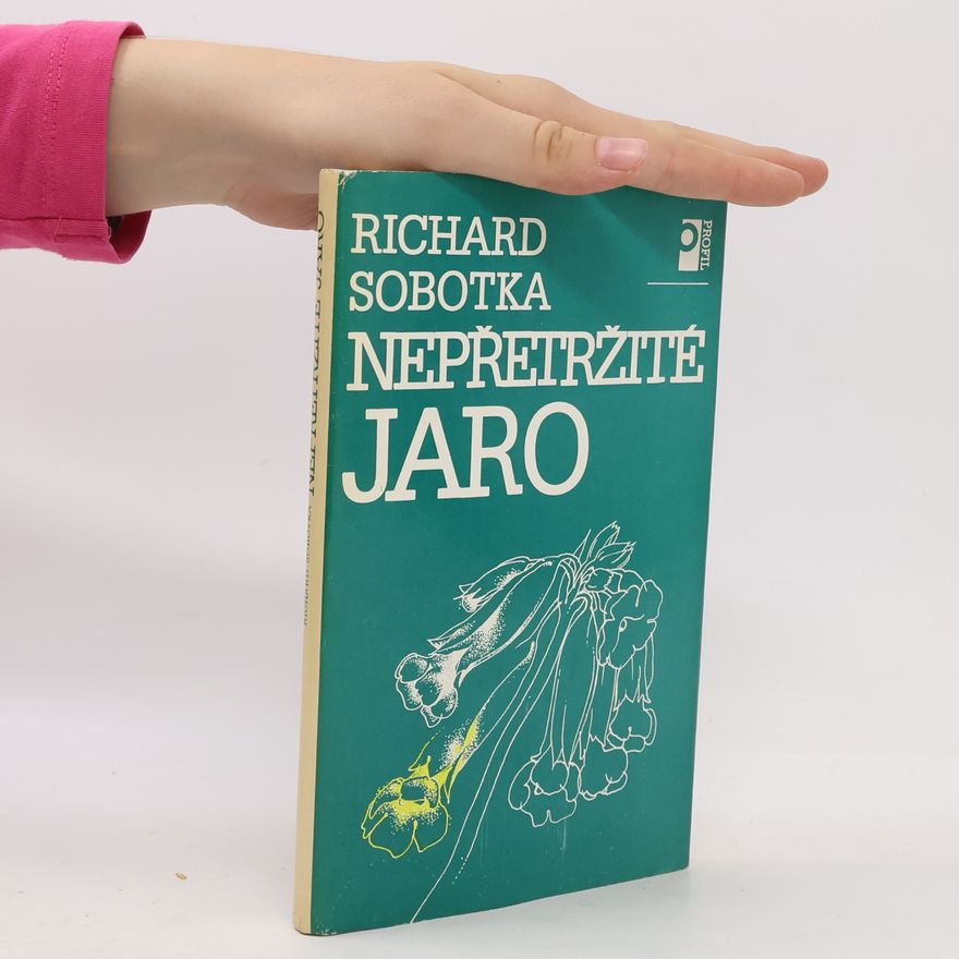Richard Sobotka Nepřetržité jaro