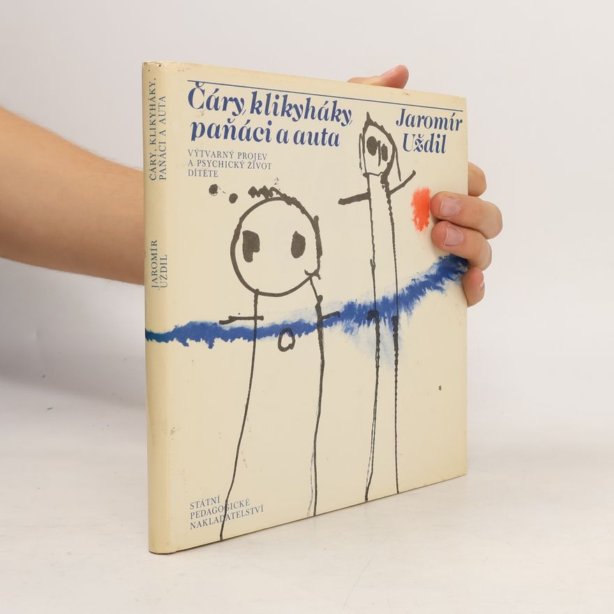 Jaromír Uždil Čáry, klikyháky, paňáci a auta
