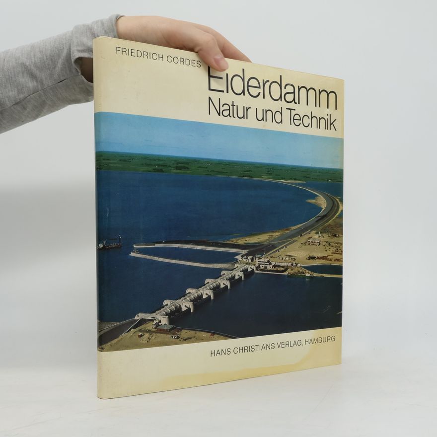 Brößkamp Karl-Heinz und Dieter Bellmann Eiderdamm, Natur und Technik
