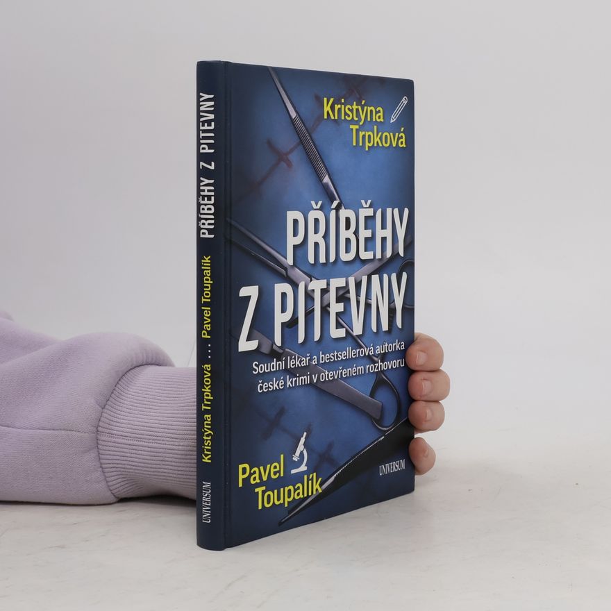 Pavel Toupalík Příběhy z pitevny