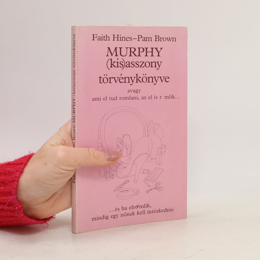 Faith Hines Murphy (kis)asszony törvénykönyve