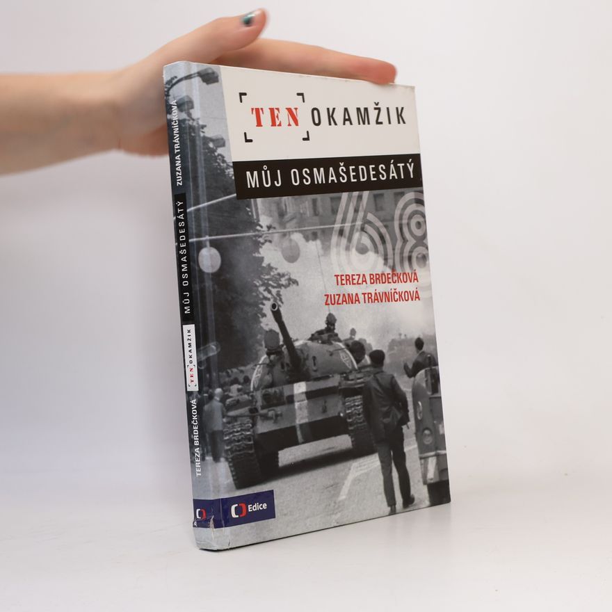 Tereza Brdečková Ten okamžik - Můj osmašedesátý