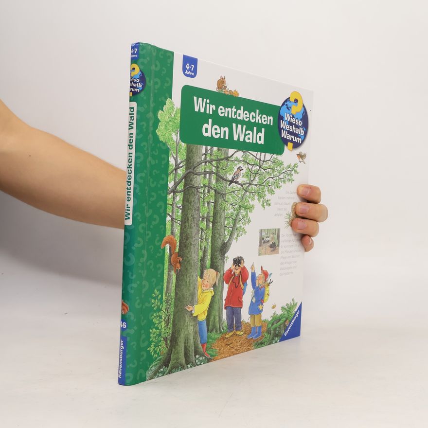Angela Weinhold Wir entdecken den Wald
