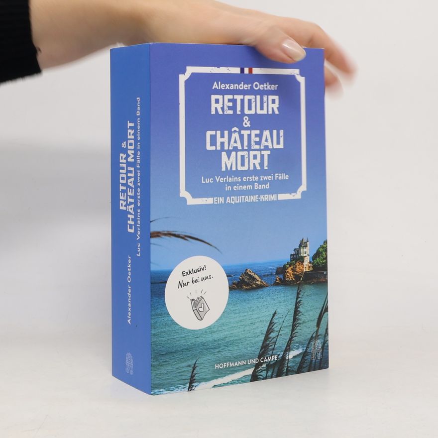 Alexander Oetker Retour & Château Mort