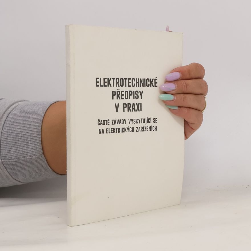 Miroslav Stabryn Elektrotechnické předpisy v praxi