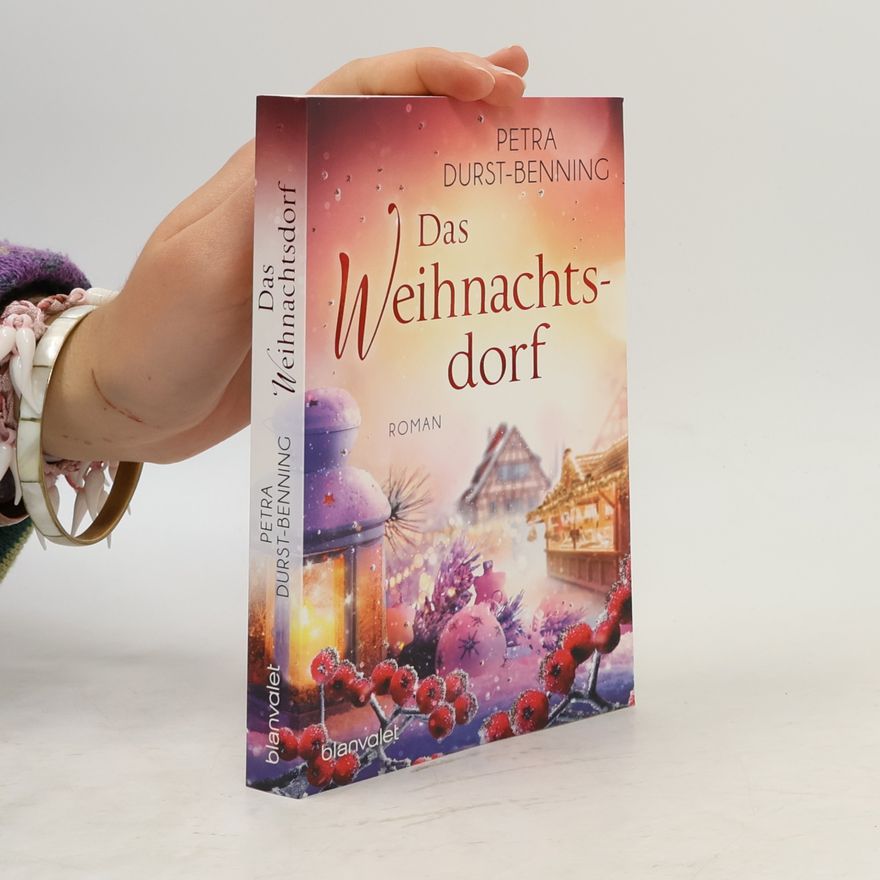 Petra Durst-Benning Das Weihnachtsdorf. Ein Kurzroman